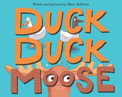 Duck, Duck, Moose - 