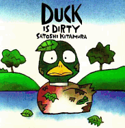Duck Is Dirty