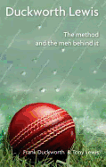 Duckworth Lewis: The Method and the Men Behind it