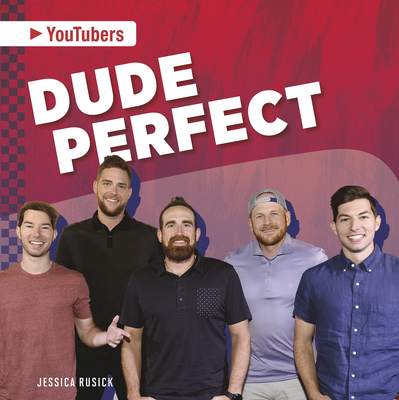Dude Perfect - Rusick, Jessica