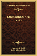 Dude Ranches And Ponies