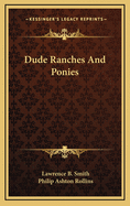 Dude Ranches and Ponies