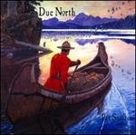Due North