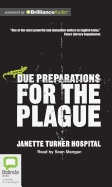 Due Preparations for the Plague
