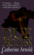 Due Process - Arnold, Catherine