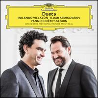 Duets [2017] - Ildar Abdrazakov (bass); Rolando Villaz�n (tenor); Orchestre M�tropolitain; Yannick N�zet-S�guin (conductor)