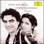 Duets - Anna Netrebko (soprano); Nadine Weissmann (mezzo-soprano); Nicola Luisotti (vocals); Rolando Villaz�n (tenor); Staatskapelle Dresden; Nicola Luisotti (conductor)