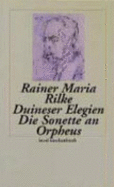 Duineser Elegien / Sonette an Orpheus