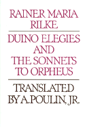 Duino Elegies and the Sonnets to Orpheus