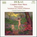Dukas: Complete Piano Music