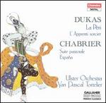 Dukas: La P�ri; Chabrier: Suite Pastorale