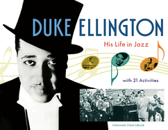 Duke Ellington: His Life in Jazz with 21 Activities Volume 27