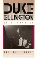 Duke Ellington, Jazz Composer - Rattenbury, Ken
