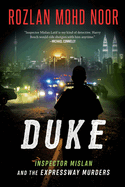 Duke: Inspector Mislan and the Expressway Murders