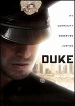 Duke - Anthony Christopher Gaudioso; James Gaudioso