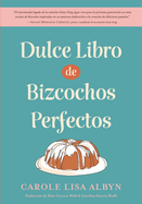 Dulce Libro de Bizcochos Perfectos