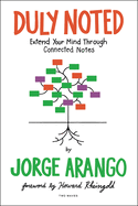 Duly Noted: Extend Your Mind Through Connected Notes