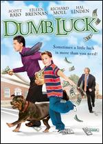 Dumb Luck