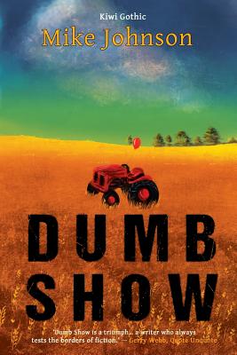Dumb Show - Johnson, Mike