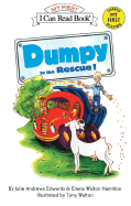 Dumpy to the Rescue! - Edwards, Julie Andrews, and Hamilton, Emma Walton