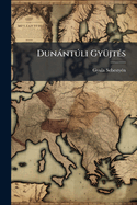 Dunantuli Gyujtes