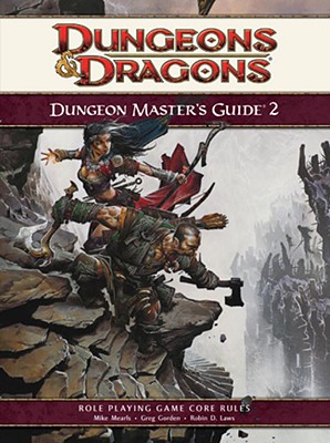 Dungeon Master's Guide 2: Roleplaying Game Supplement - Slavicsek, Bill, and Laws, Robin D, and Wyatt, James