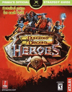 Dungeons & Dragons Heroes: Prima's Official Strategy Guide