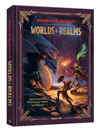Dungeons & Dragons Worlds & Realms: Adventures from Greyhawk to Faer??n and Beyond