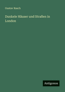 Dunkele H?user und Stra?en in London