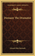 Dunsany the Dramatist