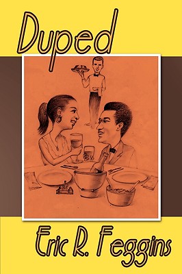 Duped - Eric R Feggins