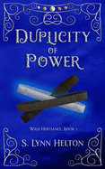 Duplicity of Power