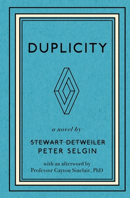 Duplicity - Selgin, Peter