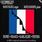 Dupr�, Franck, Karg-Elert, Peeters