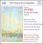 Dupr�: Works for Organ, Vol. 9