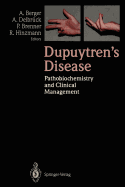 Dupuytren's disease pathobiochemistry and clinical management