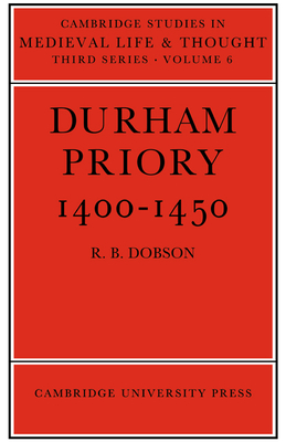 Durham Priory 1400-1450 - Dobson, R. B.