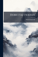 Durr-I Taj-I Sukhan