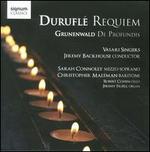 Durufl�: Requiem; Grunenwald: De Profundis