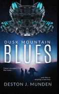 Dusk Mountain Blues