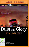 Dust and Glory