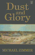 Dust and Glory