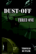 Dust-Off Three-One