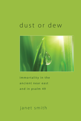 Dust or Dew - Smith, Janet