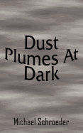 Dust Plumes at Dark