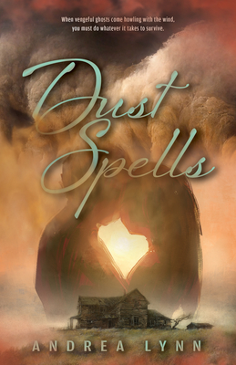 Dust Spells - Lynn, Andrea