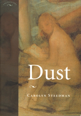 Dust - Steedman, Carolyn