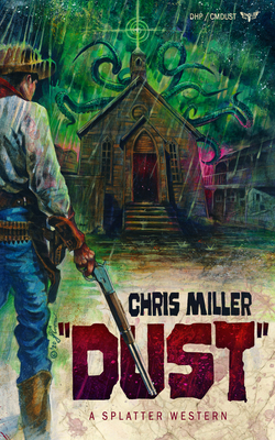 Dust - Miller, Chris