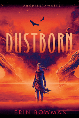 Dustborn - Bowman, Erin