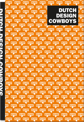 Dutch Design Cowboys - Kluif, Studio
